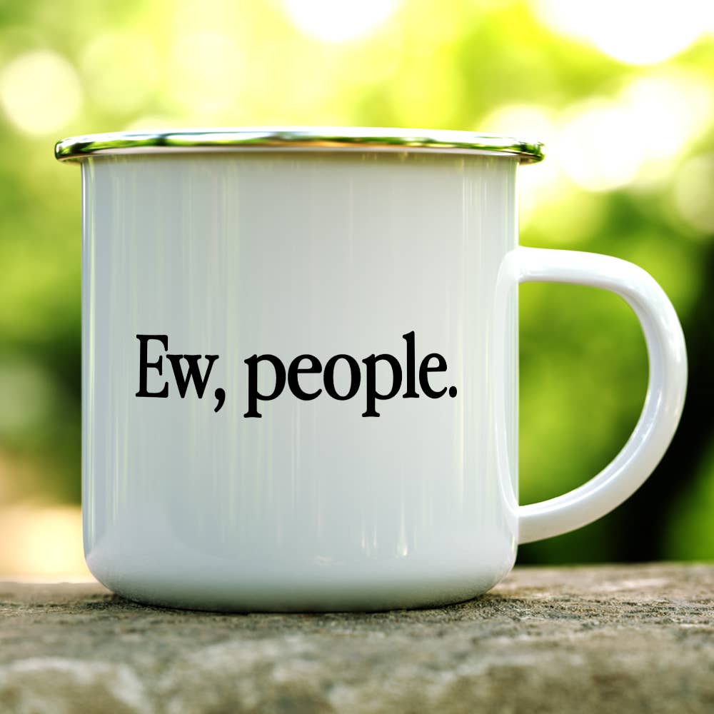 Ew, people. 16oz Camp Mug